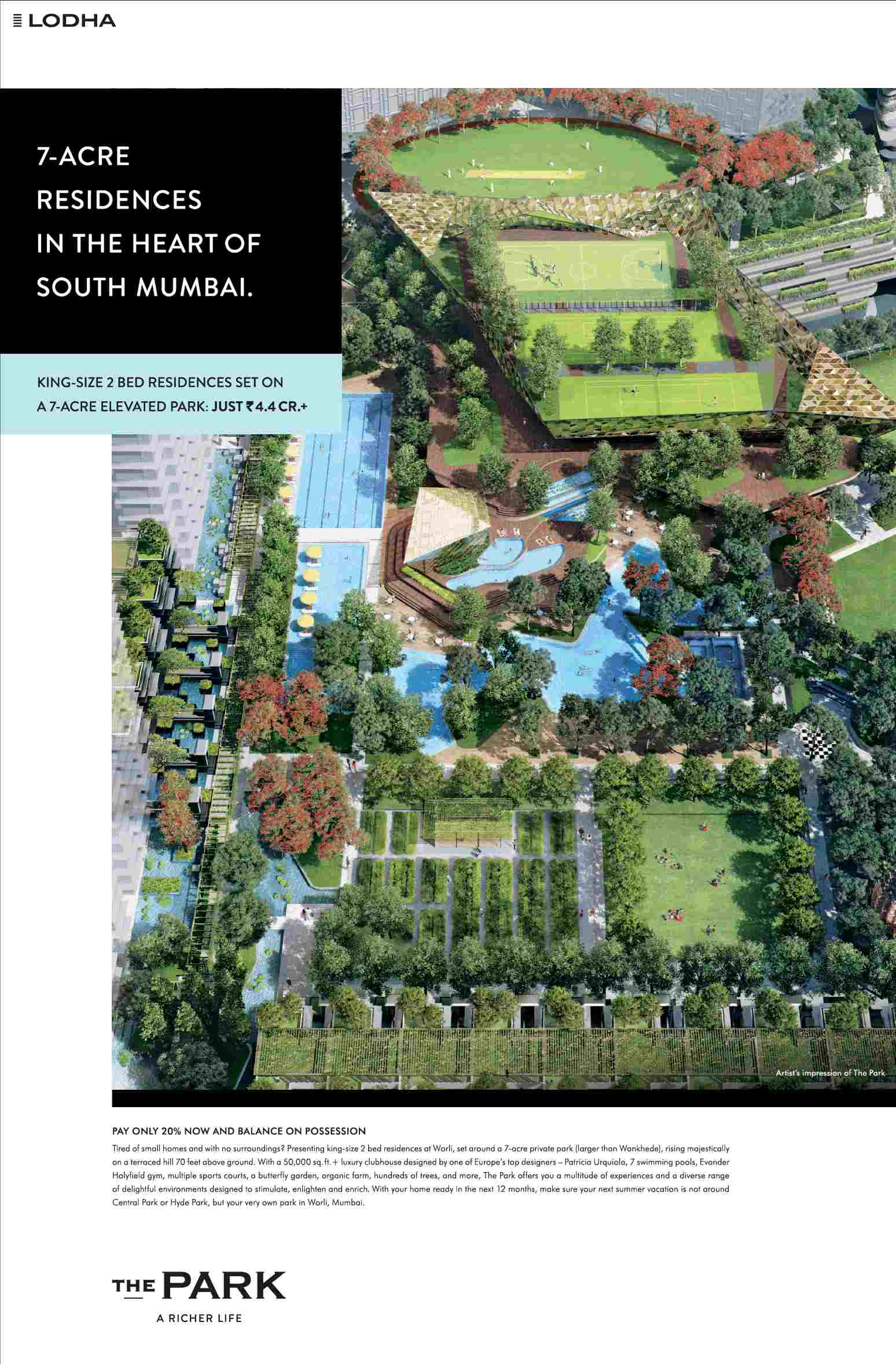 Pay only 20% now and balance on possession at Lodha The Park in Mumbai